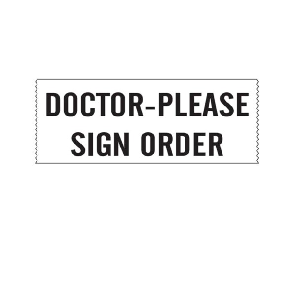 Nevs Printed Chart Tape - Doctor Please Sign Order NT-22 - main